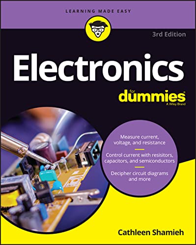 Electronics For Dummies, 3rd Edition (For Dummies (Computer/Tech))